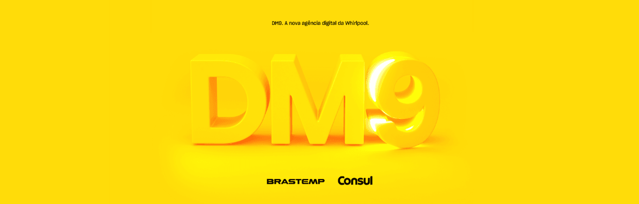 DM9 conquista conta da Whirlpool, dona das marcas Brastemp e Consul no Brasil