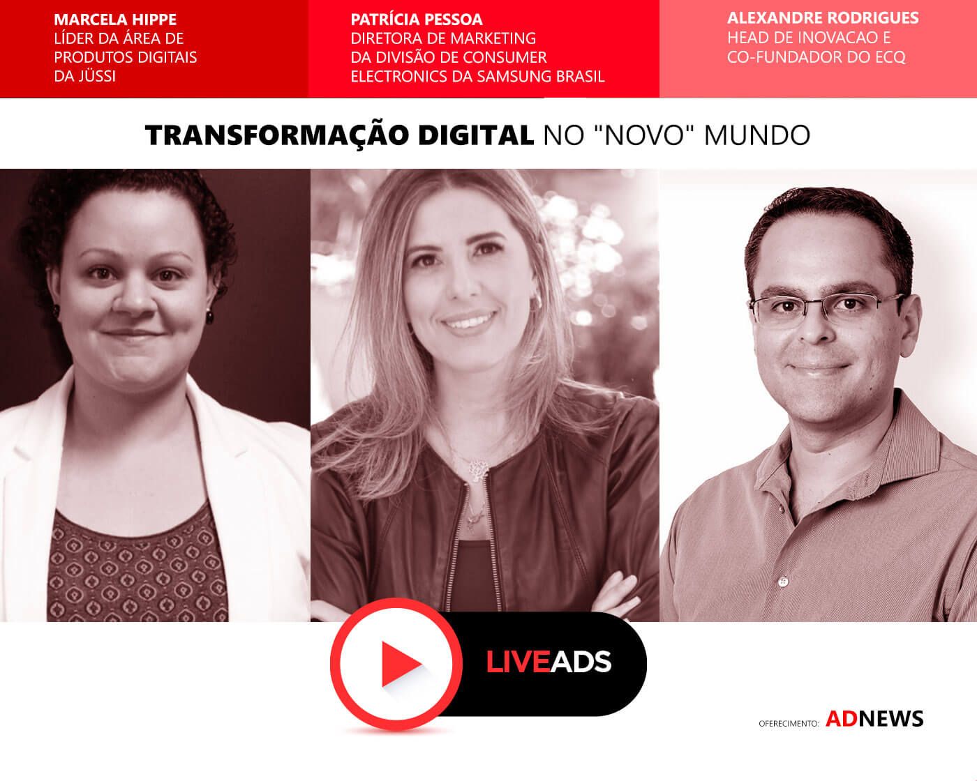 LIVEADS | Veja o que rolou | Transformação Digital no “novo” mundo