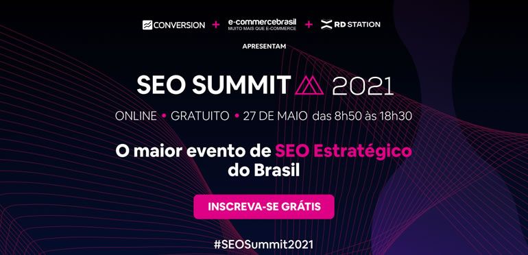 SEO Summit: saiba tudo sobre o maior evento de SEO do país
