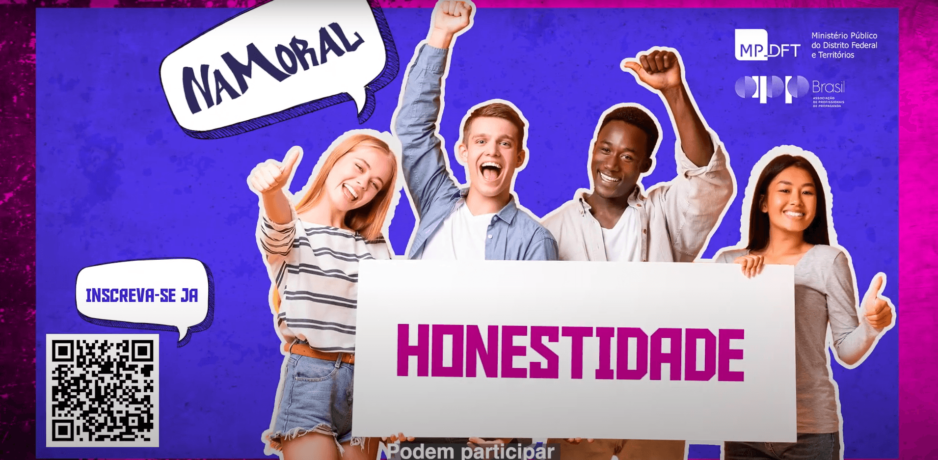 Campanha do “Prêmio NaMoral” promove honestidade entre jovens talentos