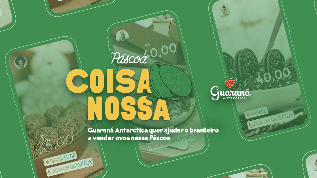 Guaraná Antarctica cria a Páscoa Coisa Nossa