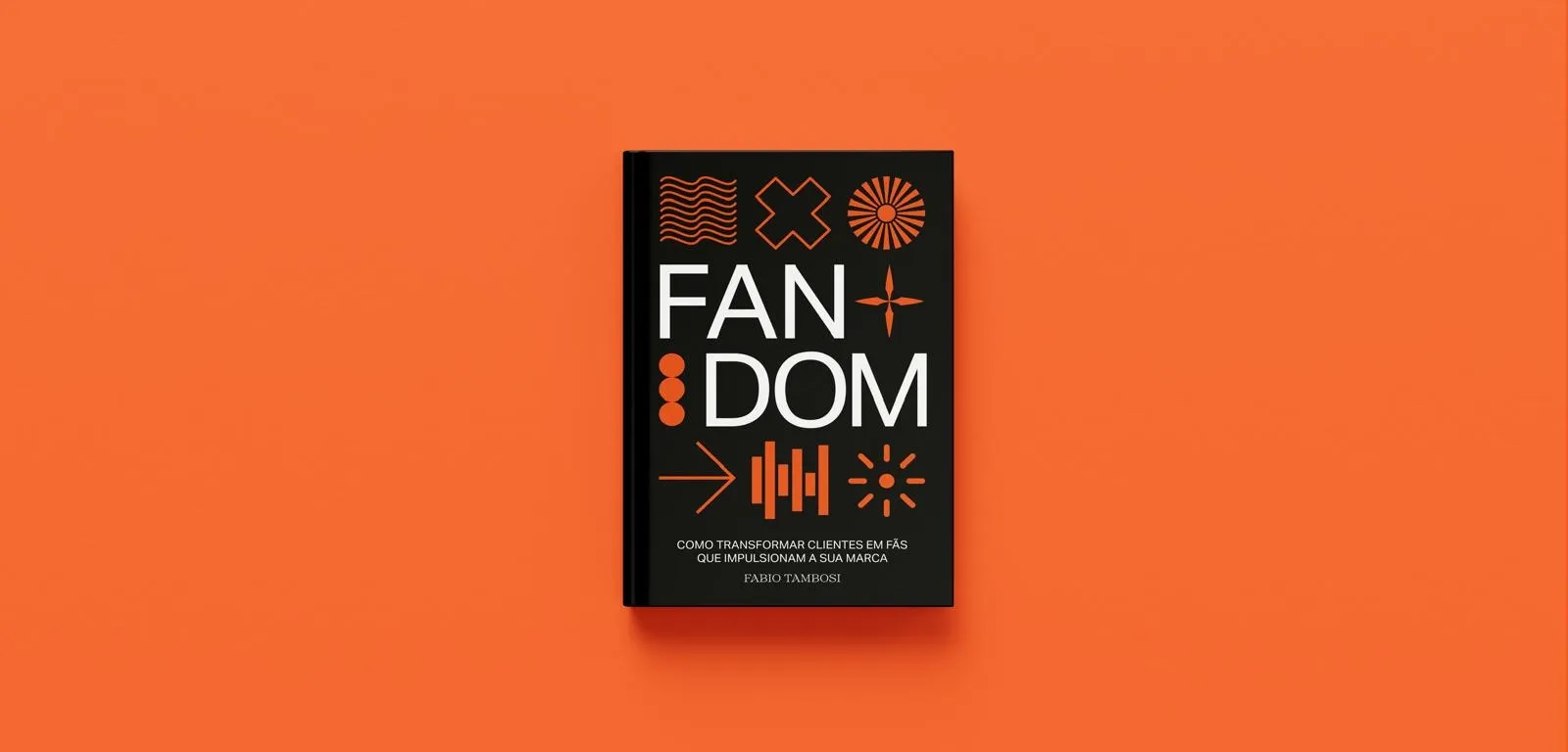Fabio Tambosi lança no Brasil "FANDOM", obra sobre a construção de comunidades de marca