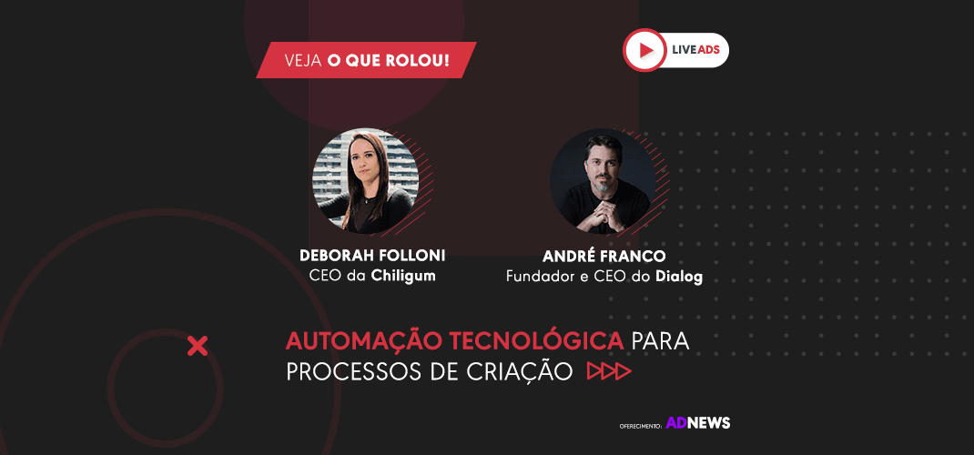 LIVEADS | Automação tecnológica para processos de criação