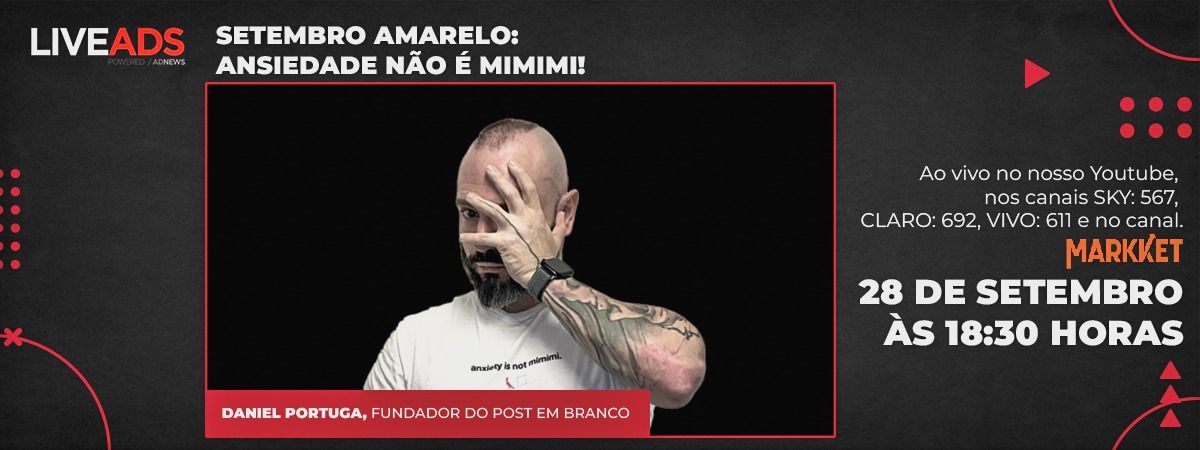 LIVEADS sobre ansiedade será com Daniel Portuga, fundador do Post em Banco