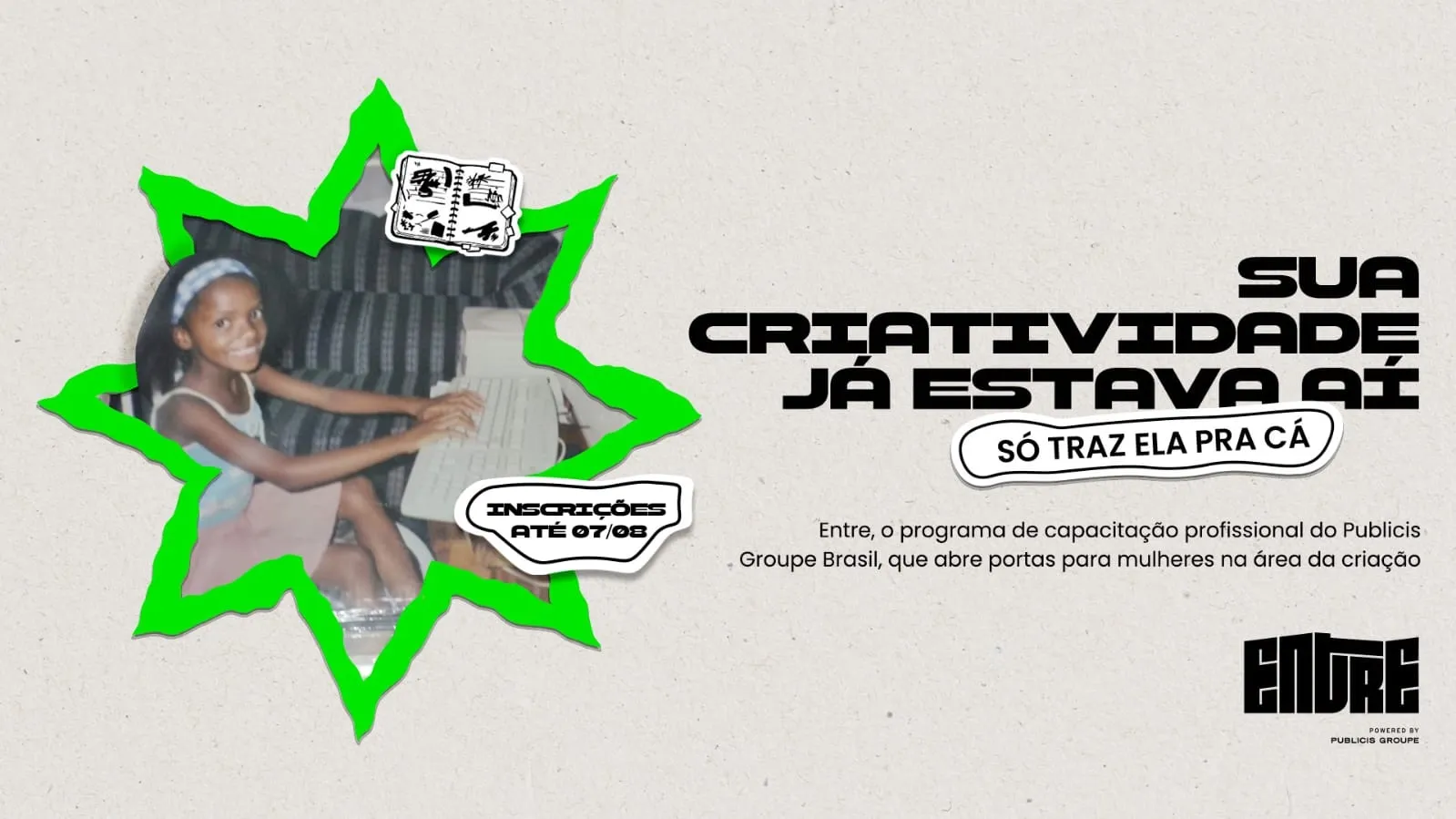 Publicis Groupe abre inscrições para a 8ª edição do programa "Entre"
