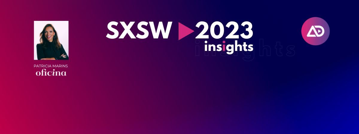 A produção intelectual brasileira no SXSW 2023