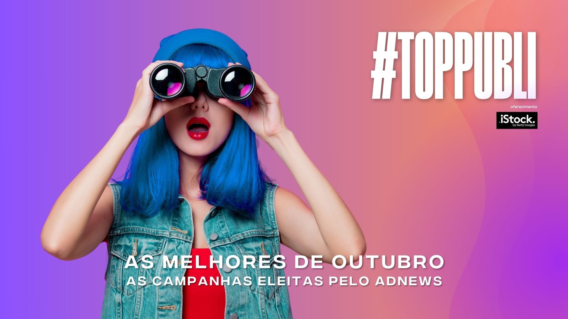 TopPubli – Melhores Campanhas de Outubro