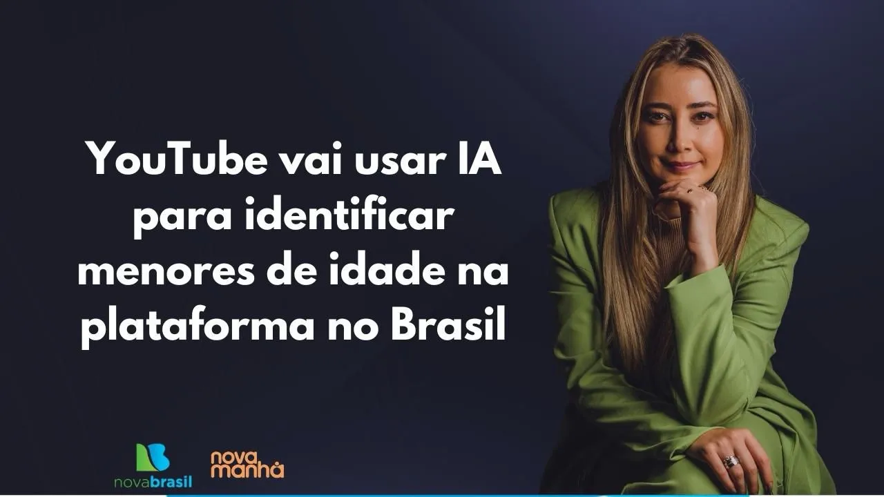 YouTube vai usar IA para identificar menores de idade na plataforma no Brasil
