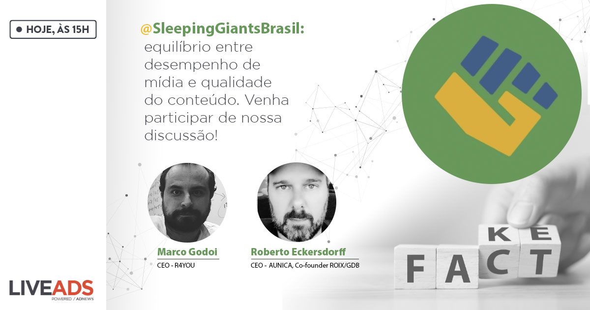 LIVEADS | Sleeping Giants: equilíbrio entre mídia e qualidade do conteúdo
