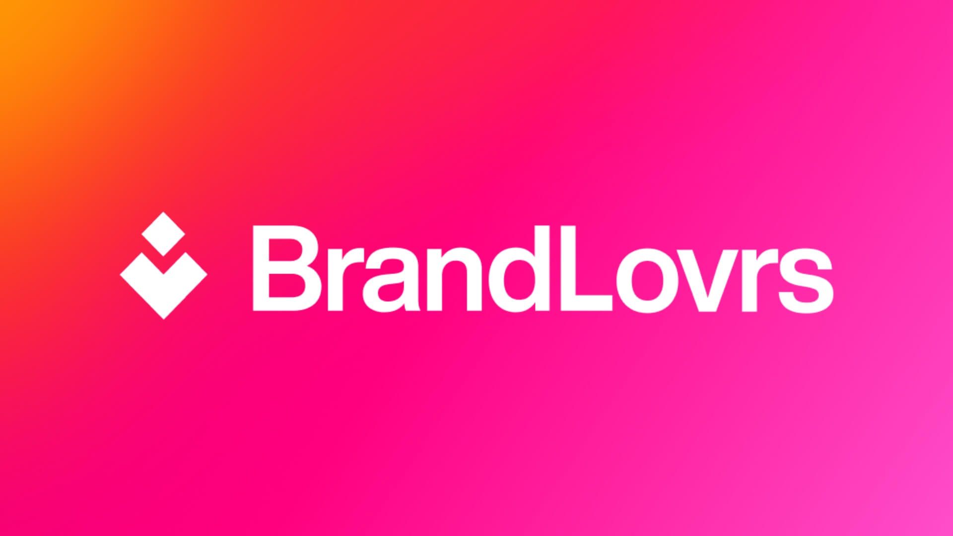 BrandLovrs revela marcas dos sonhos para criadores de conteúdo