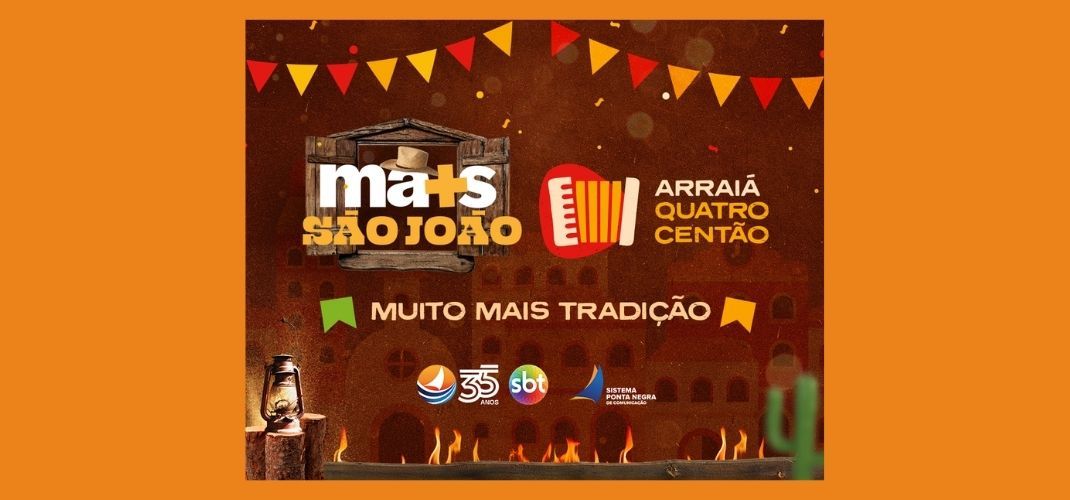 Sistema Ponta Negra de Comunicação traz especial Mais São João com o melhor das festas juninas do RN