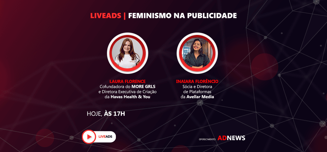 LIVEADS | Feminismo na Publicidade