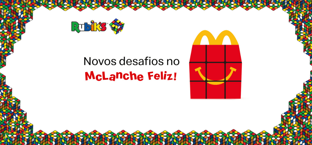 McLanche Feliz traz a nostalgia dos brinquedos Rubik’s