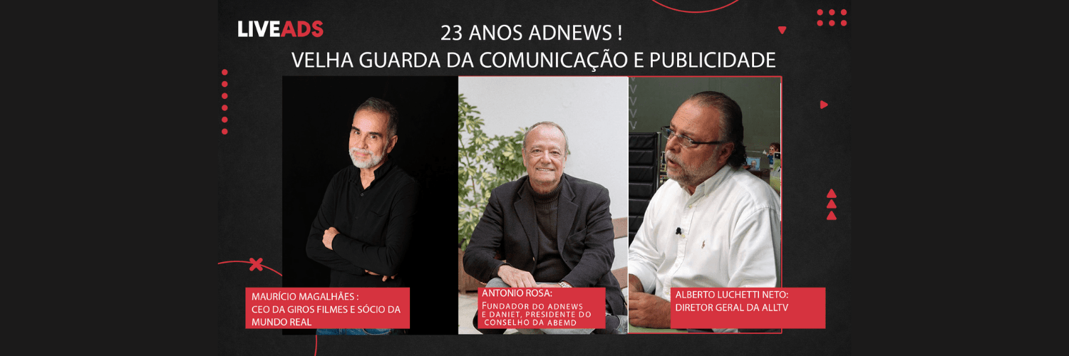 23 anos: A velha guarda da publicidade | LIVEADS