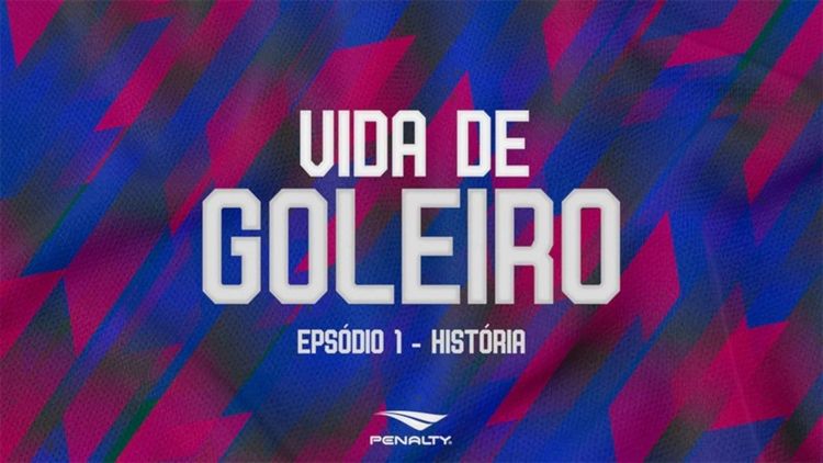 Penalty lança série documental para comemorar o Dia do Goleiro