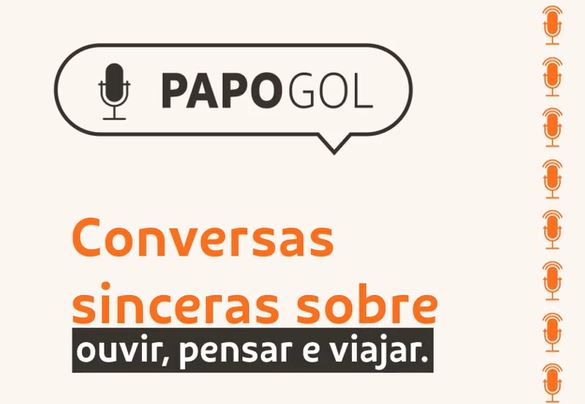 Gol Linhas Aéreas promove podcast sobre hábitos diante da pandemia