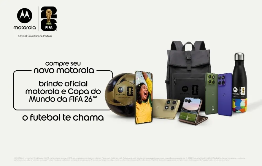 Motorola lança campanha “O Futebol Te Chama” com brindes e experiências para a Copa do Mundo 2026