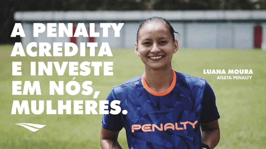 Lugar de mulher é no salão? Para a Penalty, não!