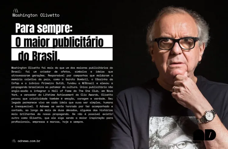 Adnews 25 anos: Uma homenagem ao mestre da publicidade, Washington Olivetto