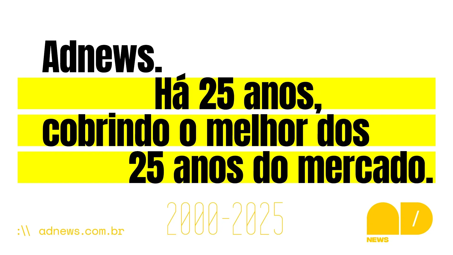 Adnews 25 Anos: O Portal que Narra a Revolução da Publicidade Brasileira