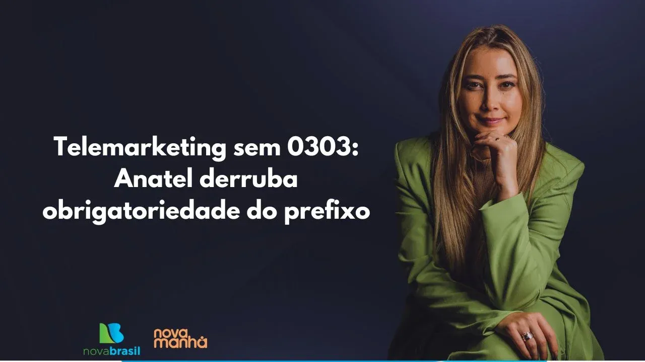 Telemarketing sem 0303: Anatel derruba obrigatoriedade do prefixo