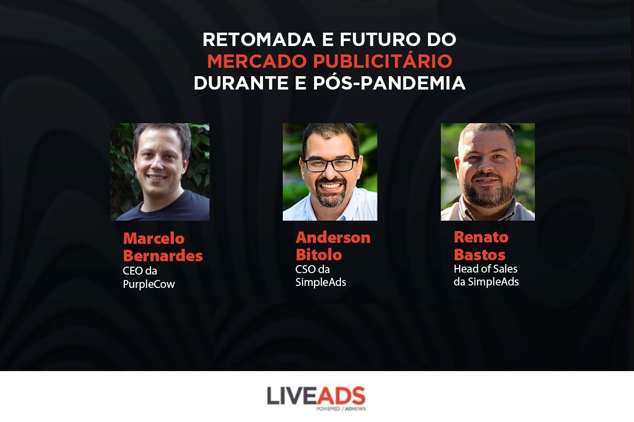 LIVEADS | Retomada e futuro do mercado publicitário durante e pós-pandemia