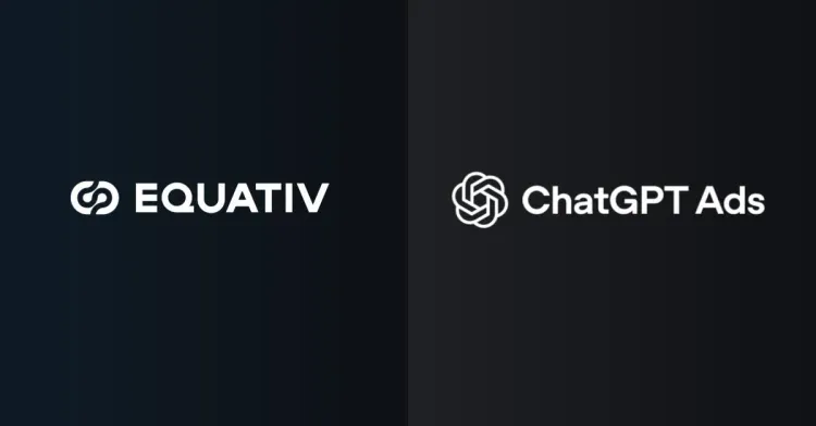 Equativ passa a operar campanhas de ChatGPT Ads para marcas e agências