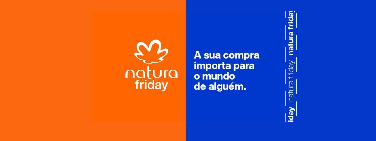 Natura Friday: a sua compra importa para o mundo de alguém