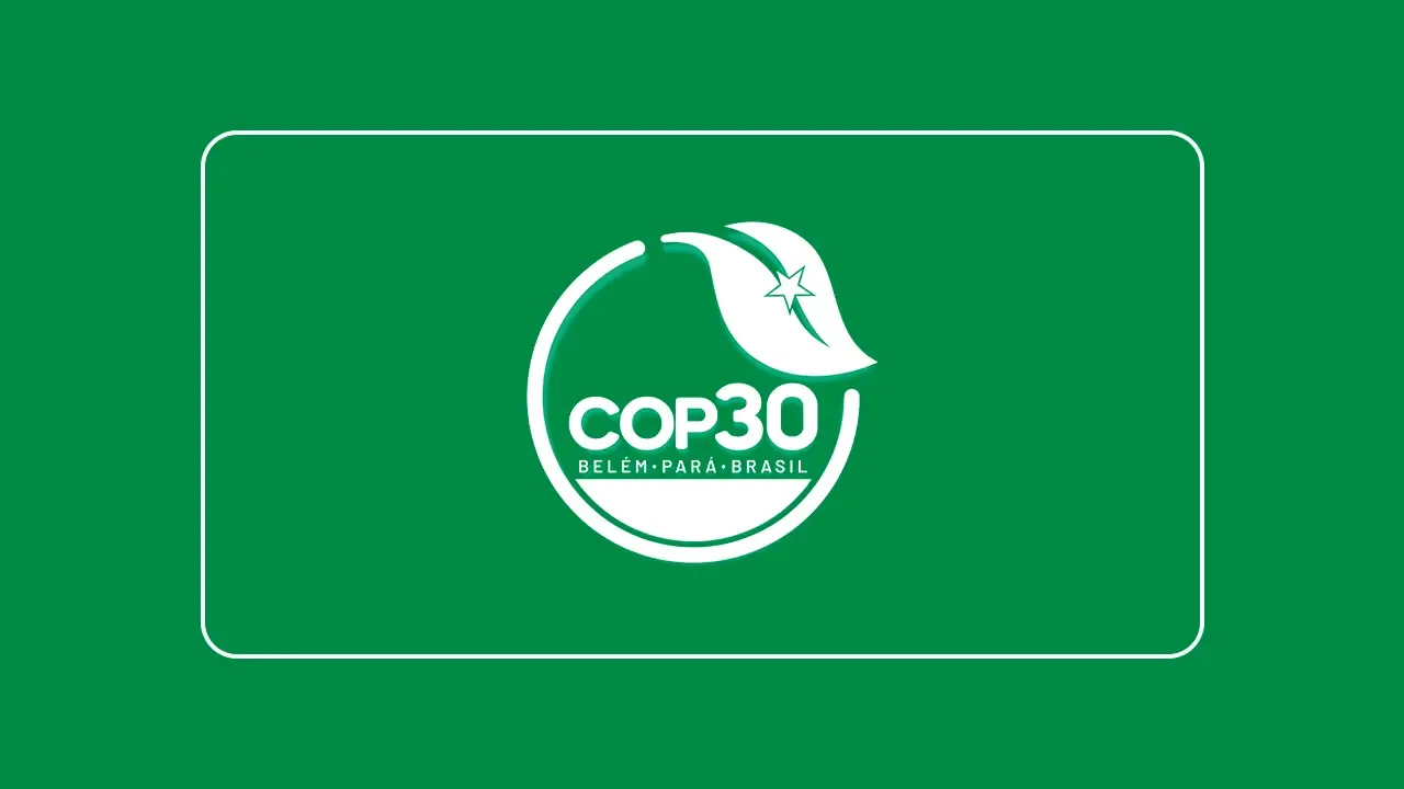 Marcas usam COP30 para lançar ações ambientais e reforçar compromissos sustentáveis