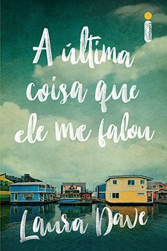 A-Ultima-Coisa-Que-Ele-Me-Falou-G.jpg