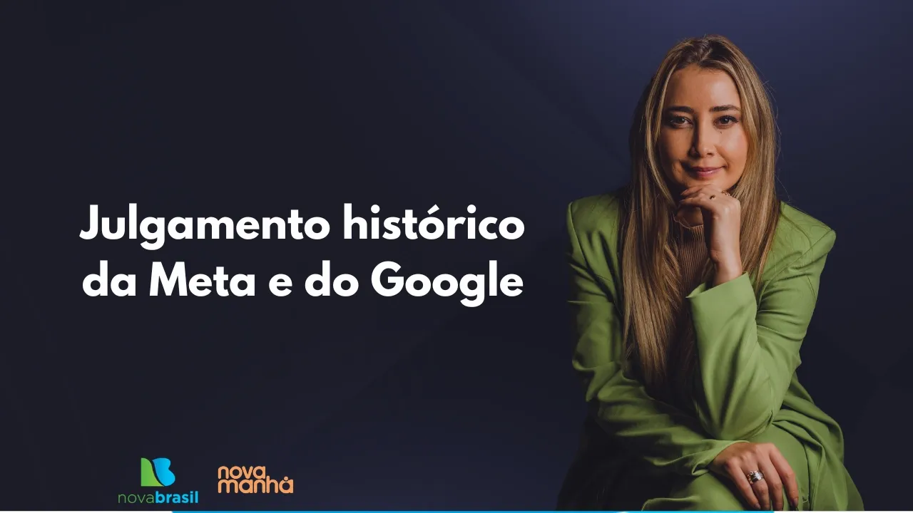 Julgamento histórico da Meta e do Google 
