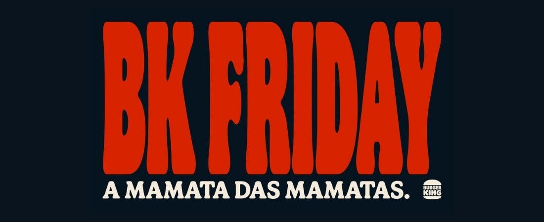 Black Friday do Burger King dá Whopper na compra de combo