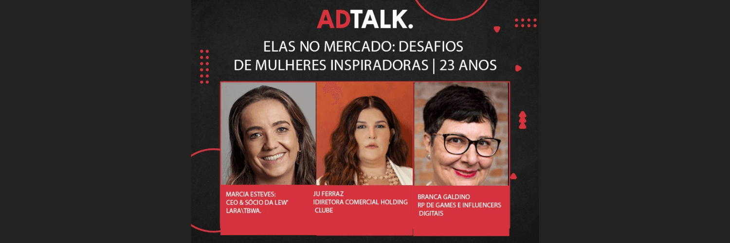 Elas no mercado – Desafios de mulheres inspiradoras | #23anosAdnews | LIVEADS