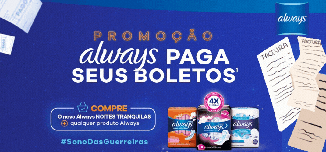 Always Paga Seus Boletos: nova promoção ajuda consumidoras a terem uma boa noite de sono