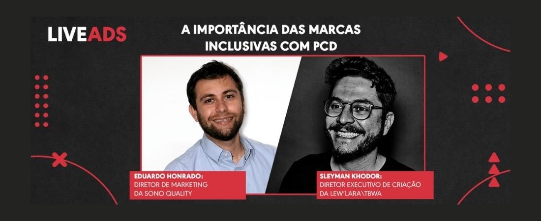 A importância das marcas inclusivas com PcD | LIVEADS