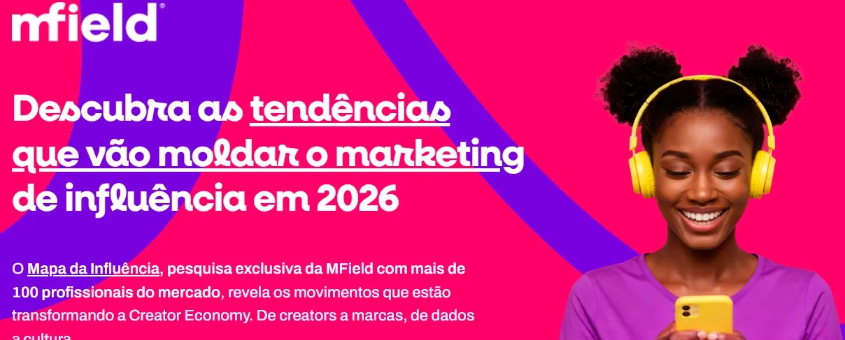 MField Mapeia Cinco Direções para o Marketing de Influência em 2026