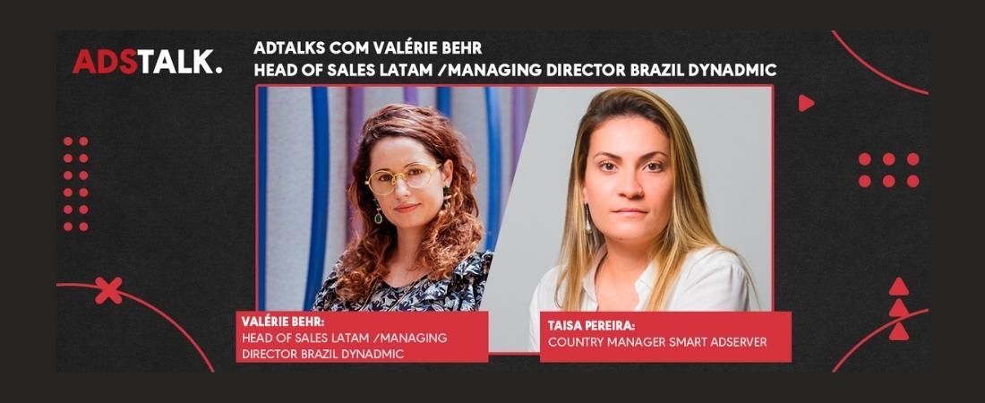“Os anunciantes devem migrar para onde a audiência está”, Valérie Behr, da DynAdmic | ADTALKS