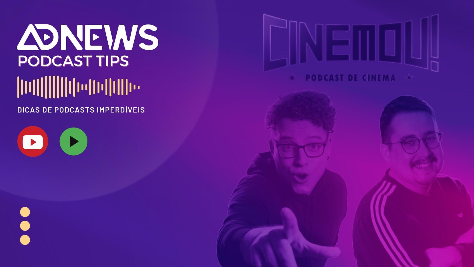 Adnews Pod Tips: Ricardo Rente e Alexandre Almeida exploram as camadas do cinema
