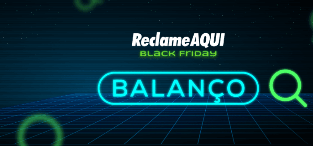 “Black Friday do atendimento” encerra a edição de 2020 com 9.160 reclamações