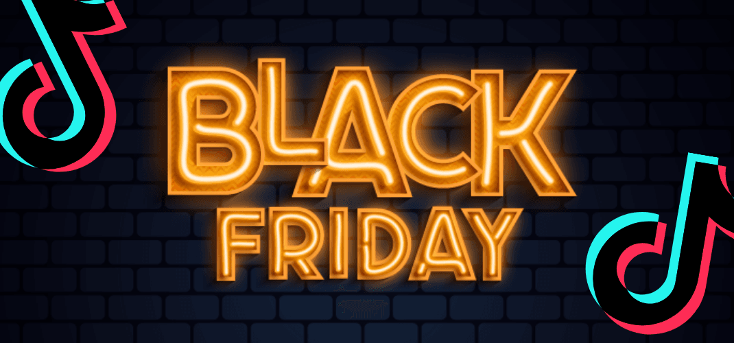 Saiba como usar o TikTok para bombar na Black Friday