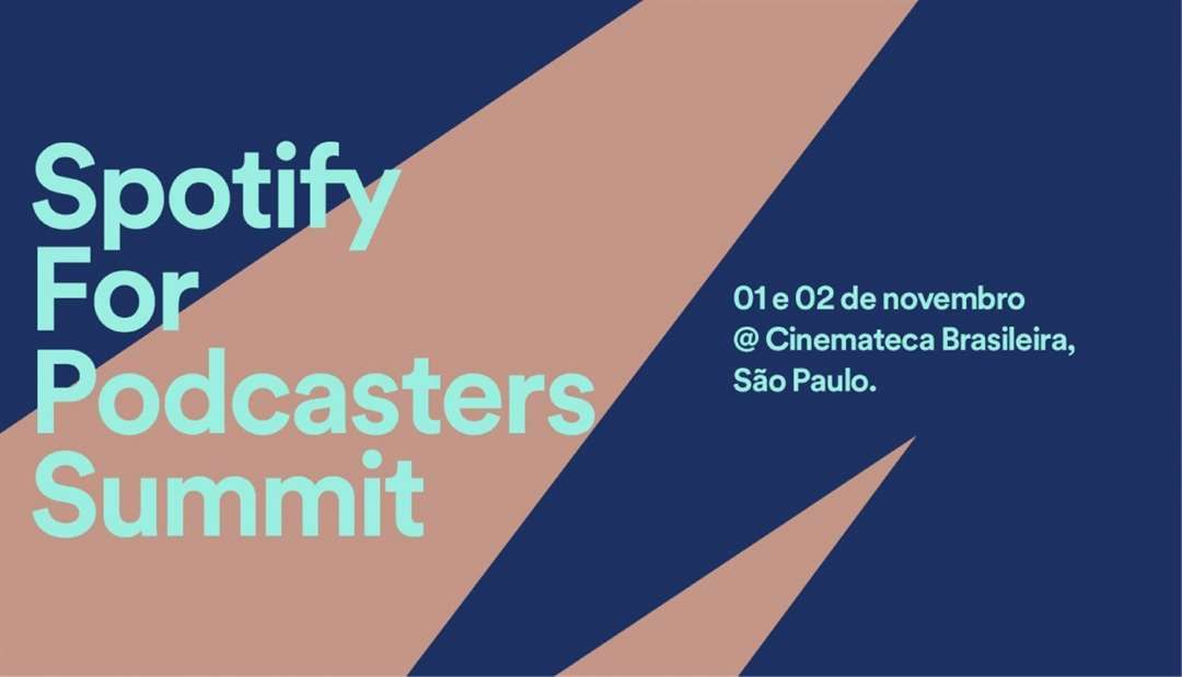 Spotify for Podcasters Summit em SP reúne especialistas e amadores