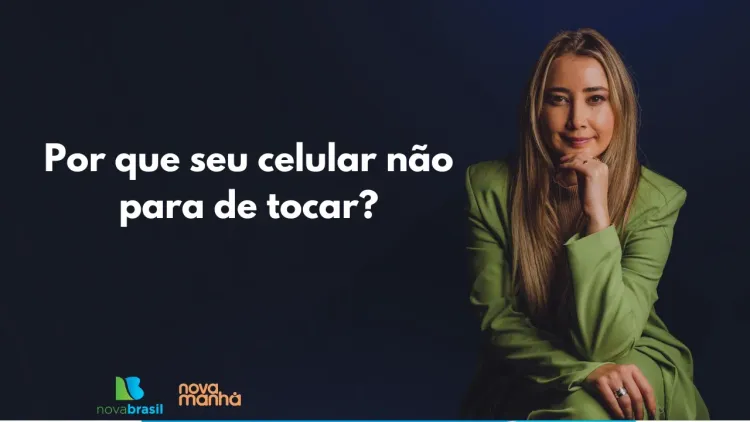 Por que seu celular não para de tocar?  