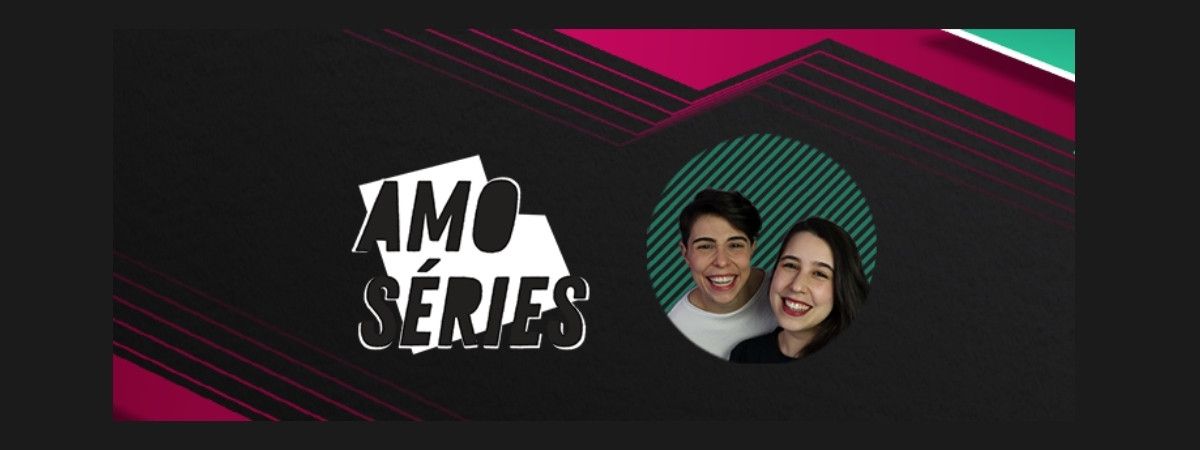 Amo séries e a razão do sucesso de canais do YouTube