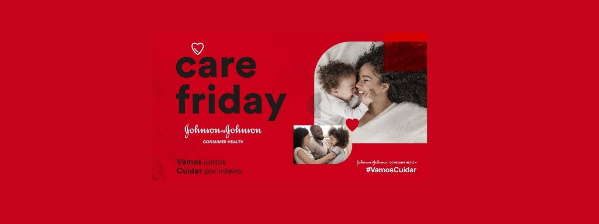 “Care Friday” da Johnson & Johnson chega com novidades