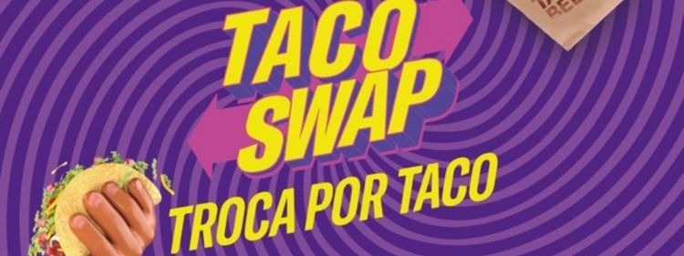 Taco Bell lança campanha global Taco Swap